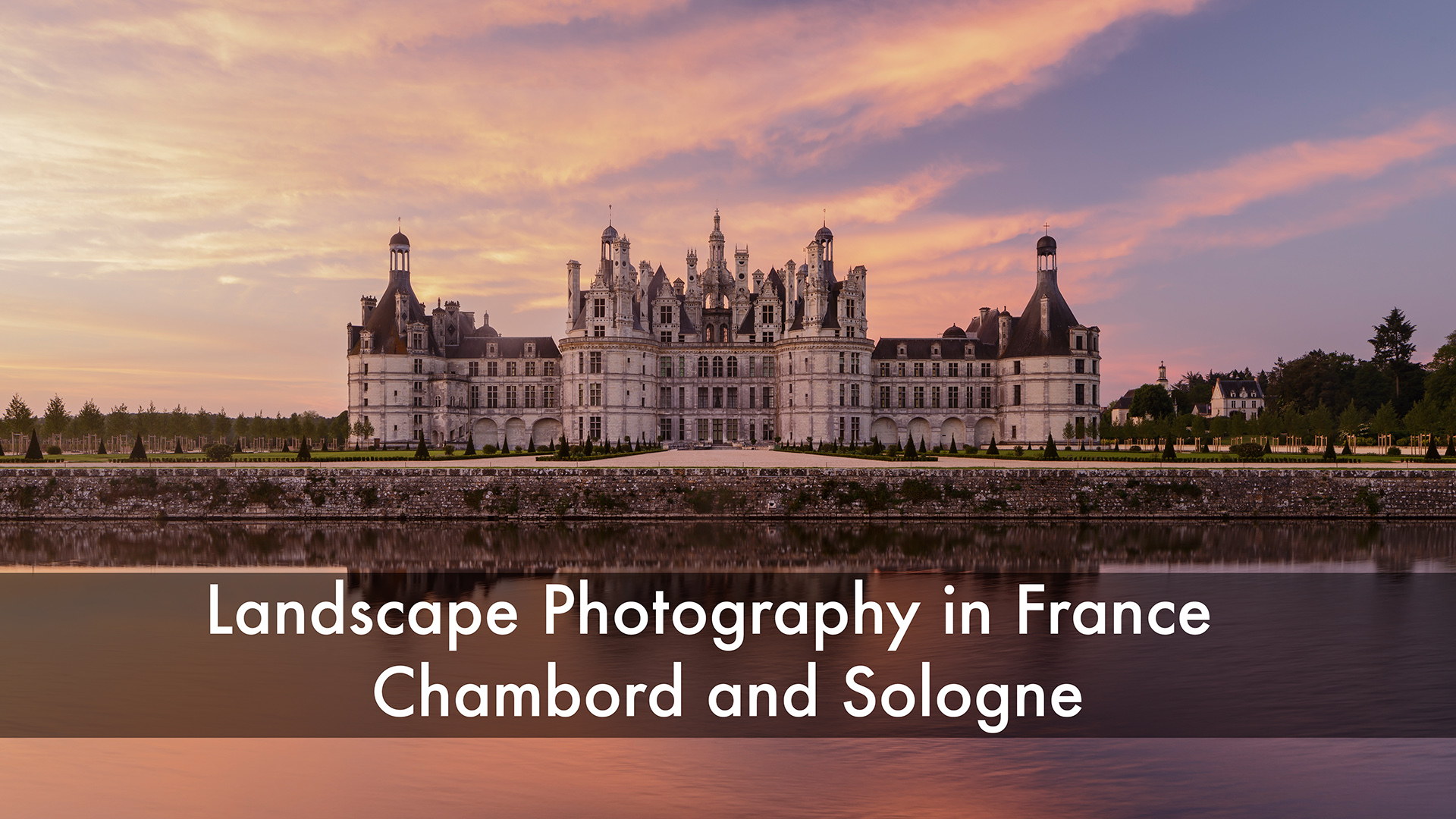 Château de Chambord and Sologne. Landscape photography in France.