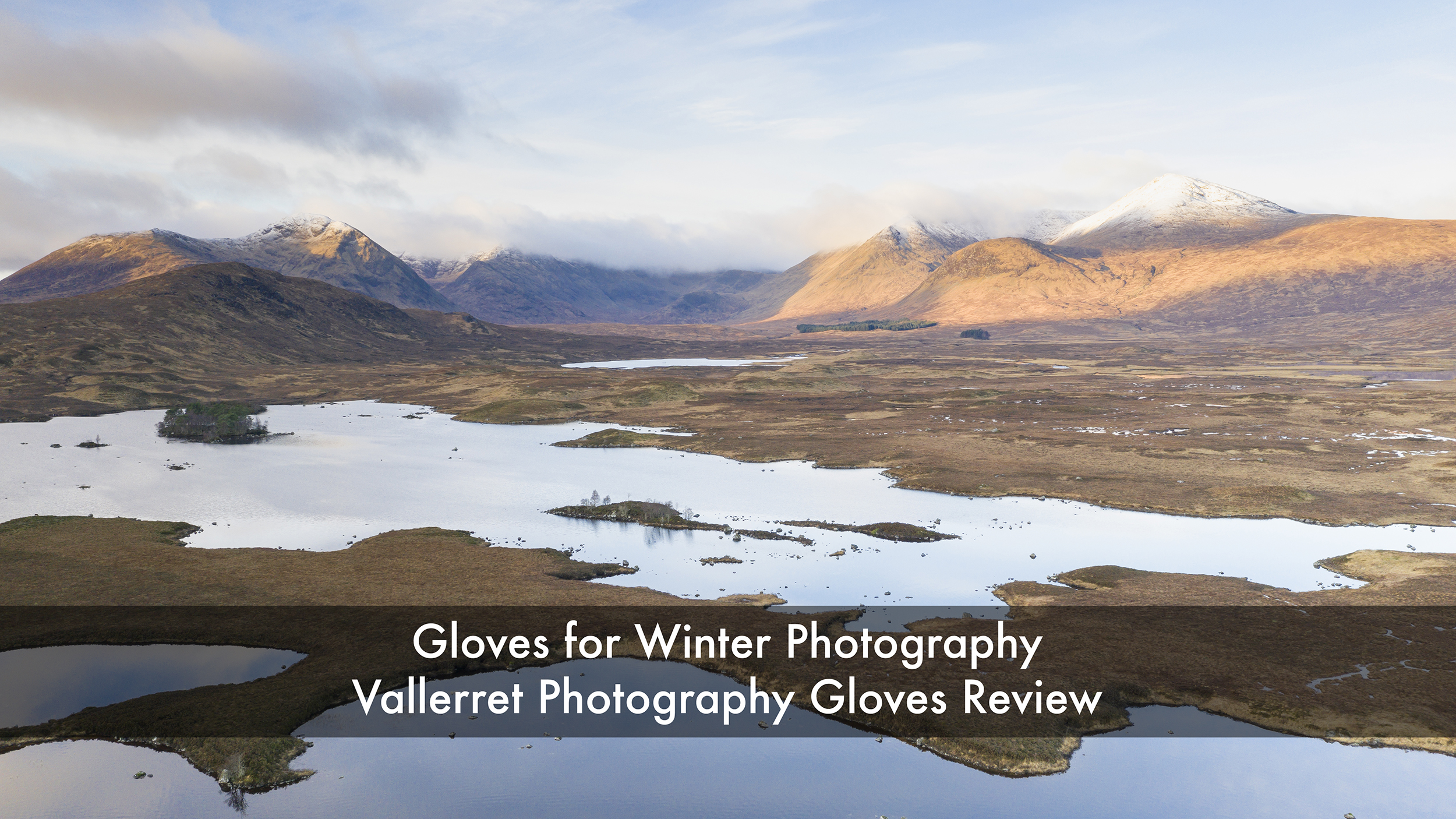 Best gloves for Winter landscape photography. Vallerret photography gloves review.