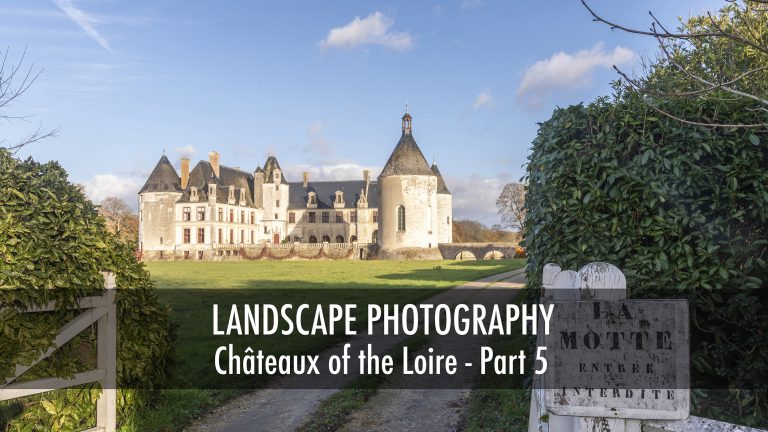 Chateaux of the Loire Valley in France. Landscape and travel photography. Landscape Photography Chateaux of the Loire Part 005