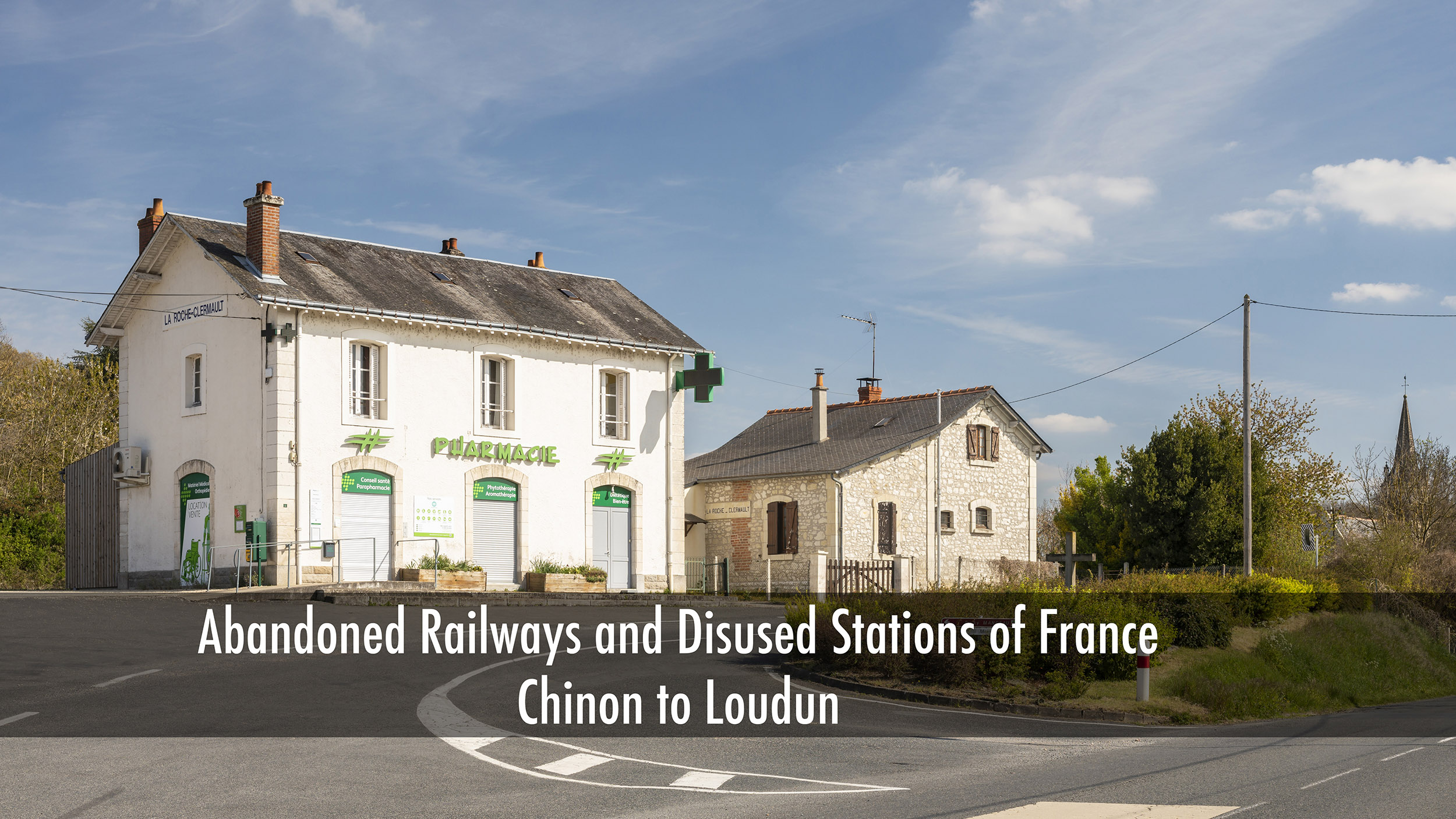 Abandoned railways and disused stations of france. Chinon to Loudun.