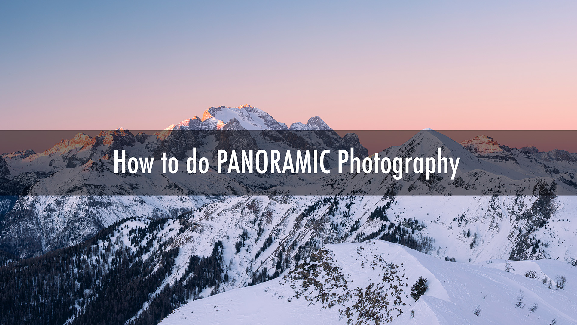 How to do panoramic photography.